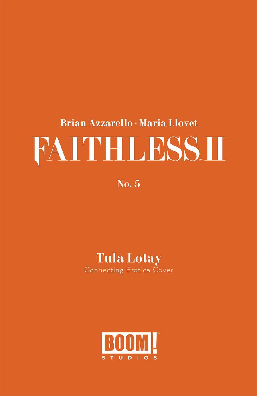 Faithless II #5 Cover B Variant Tula Lotay Connecting Erotica Cover With Polybag