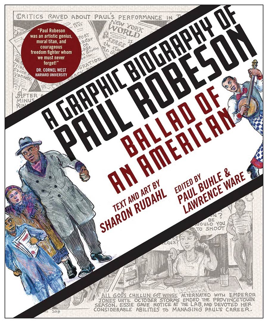 Ballad Of An American A Graphic Biography Of Paul Robeson SC