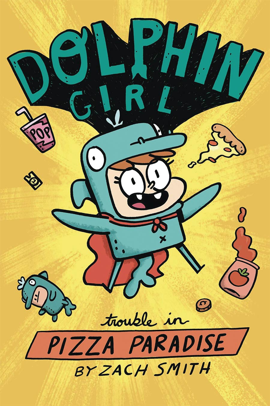 Dolphin Girl Vol 1 Trouble In Pizza Paradise HC