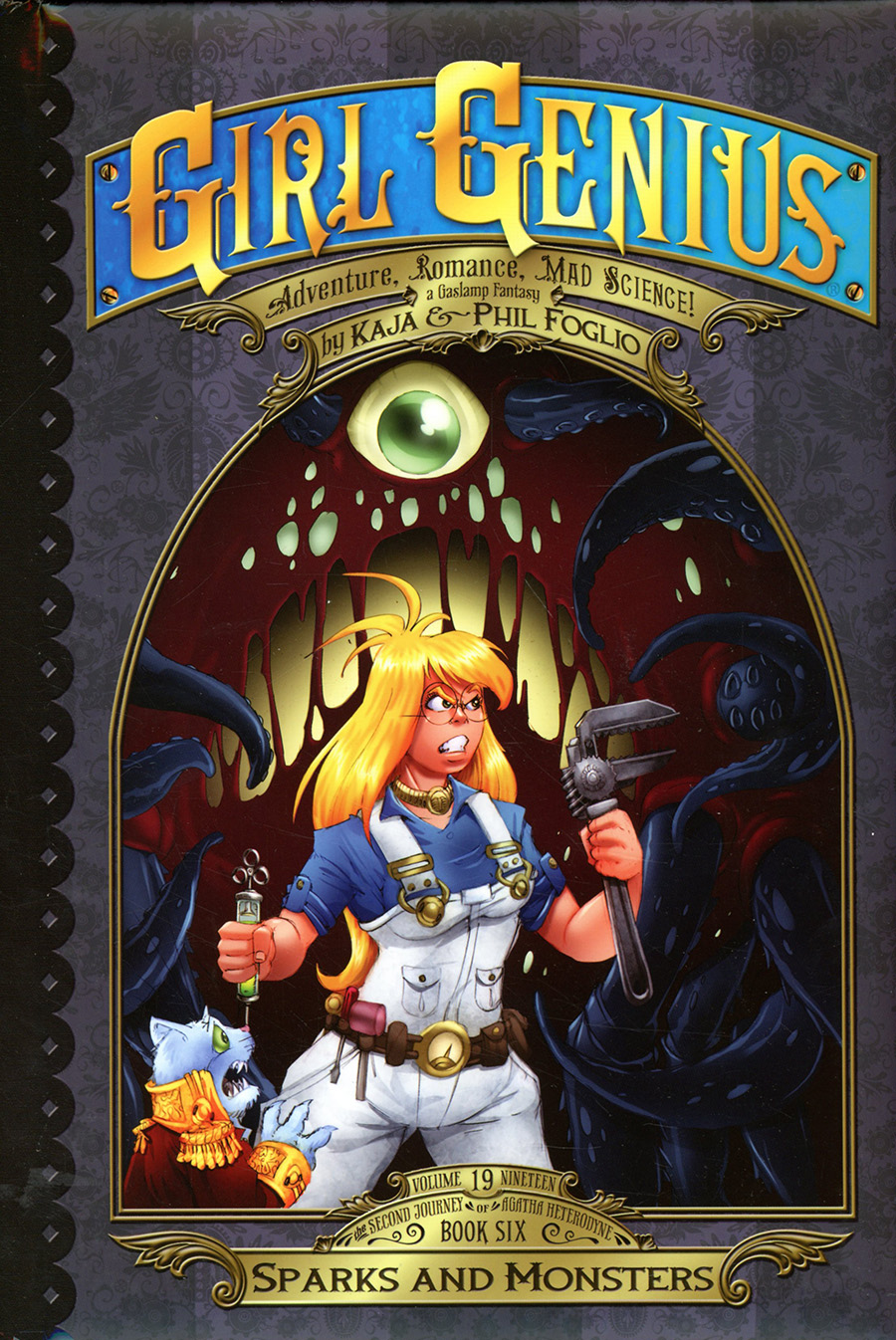 Girl Genius Second Journey Of Agatha Heterodyne Vol 6 Sparks And Monsters HC