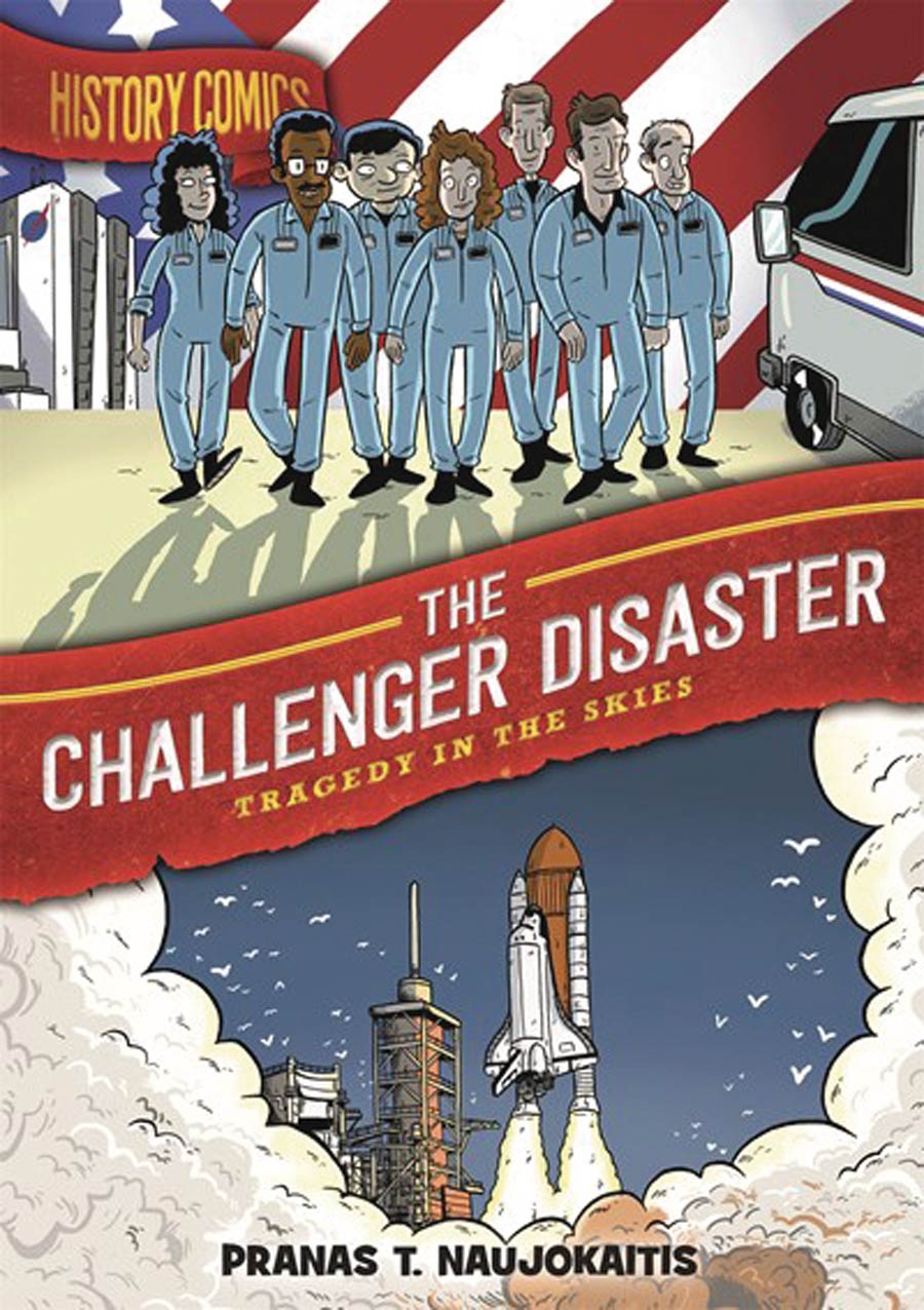 History Comics Challenger Disaster Tragedy In The Skies TP