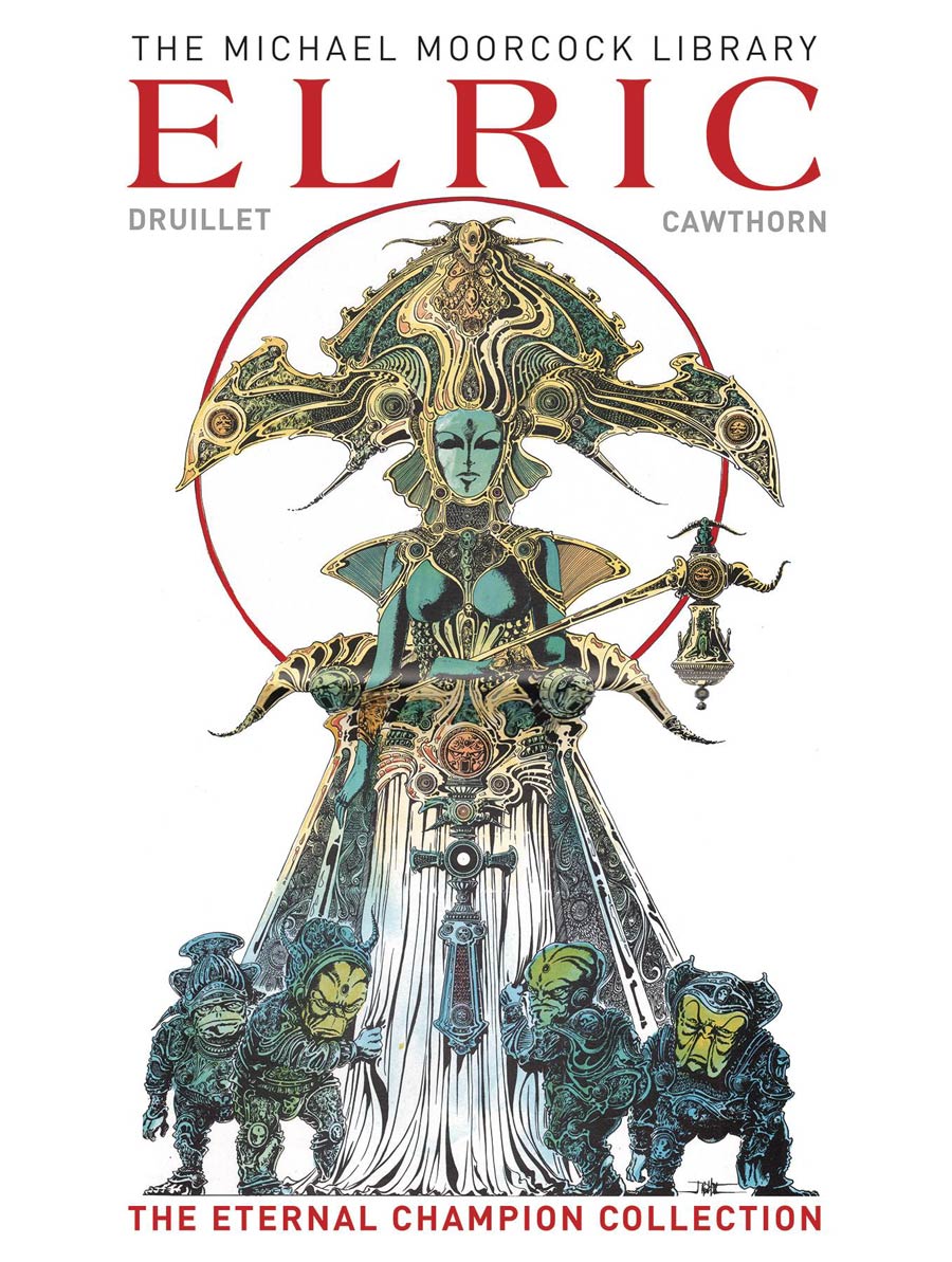 Michael Moorcock Library Elric The Eternal Champion Collection HC