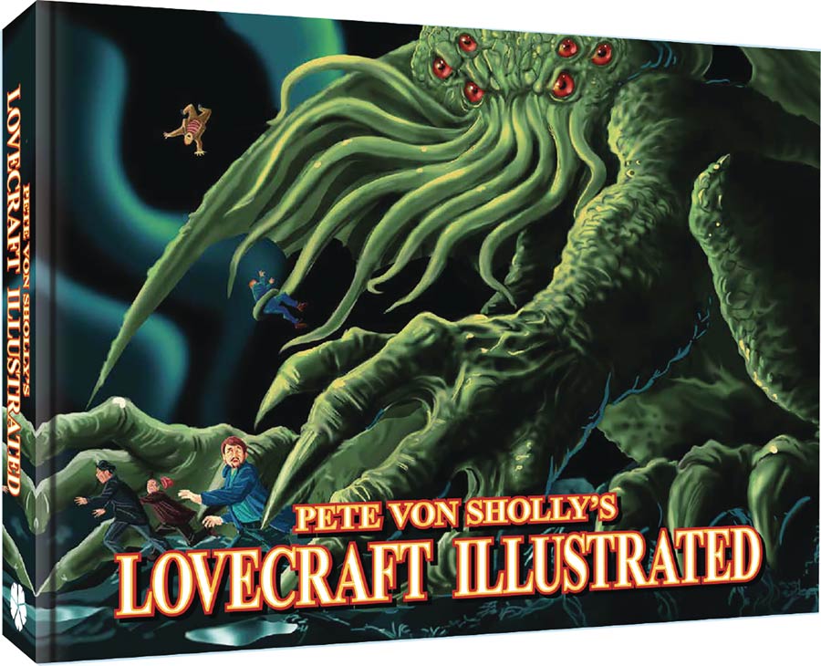 Pete Von Shollys Lovecraft Illustrated TP