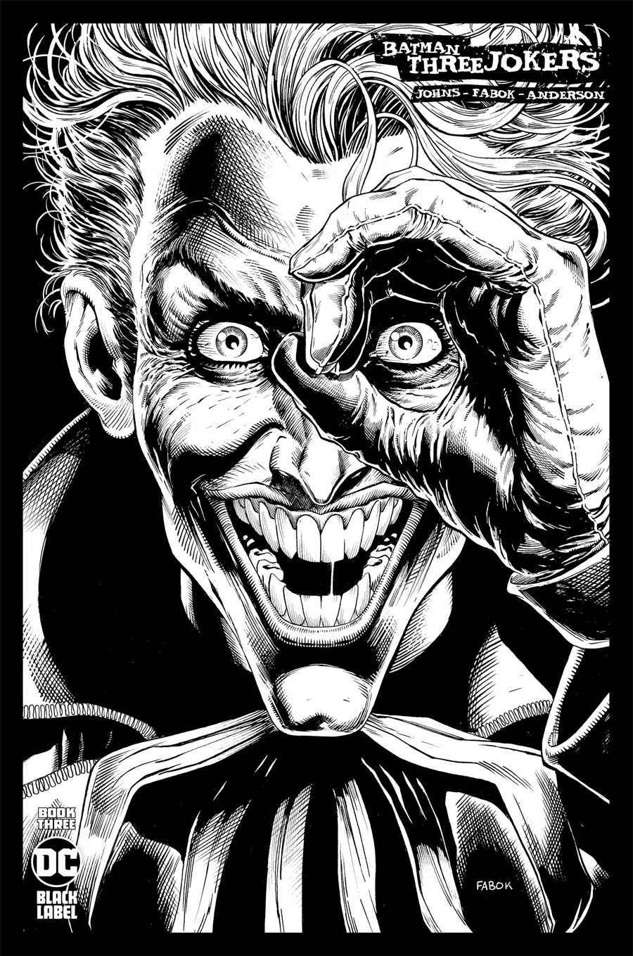 Batman Three Jokers #3 Cover D Incentive Jason Fabok Black & White Cover