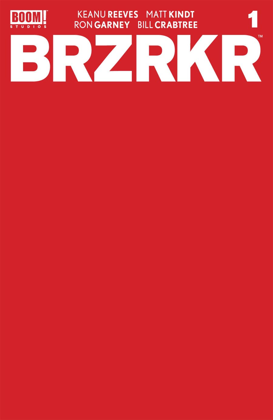 BRZRKR (Berzerker) #1 Cover F Incentive Red Blank Variant Cover