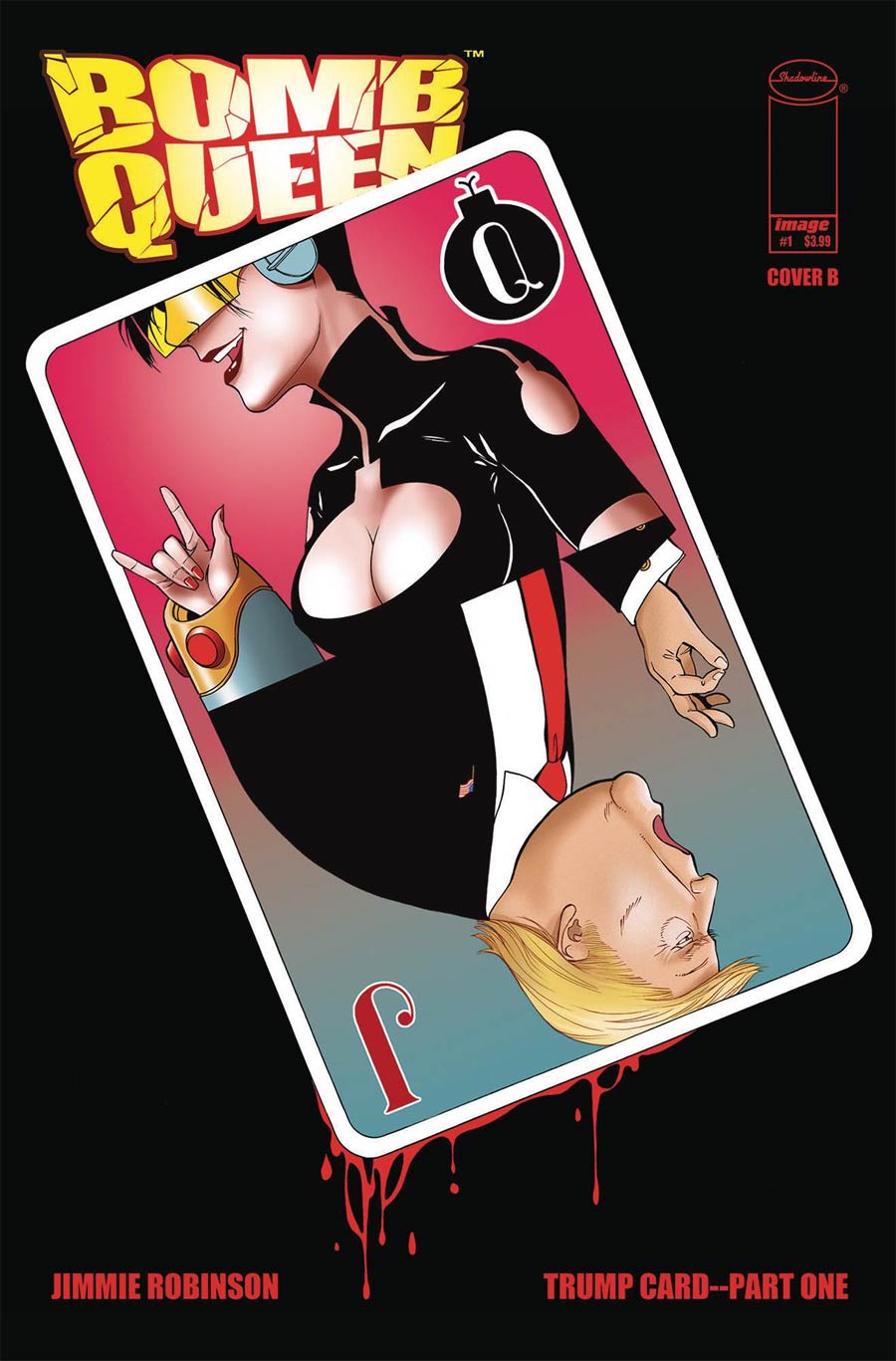 Bomb Queen Trump Card #1 Cover B Variant Jimmie Robinson Cover
