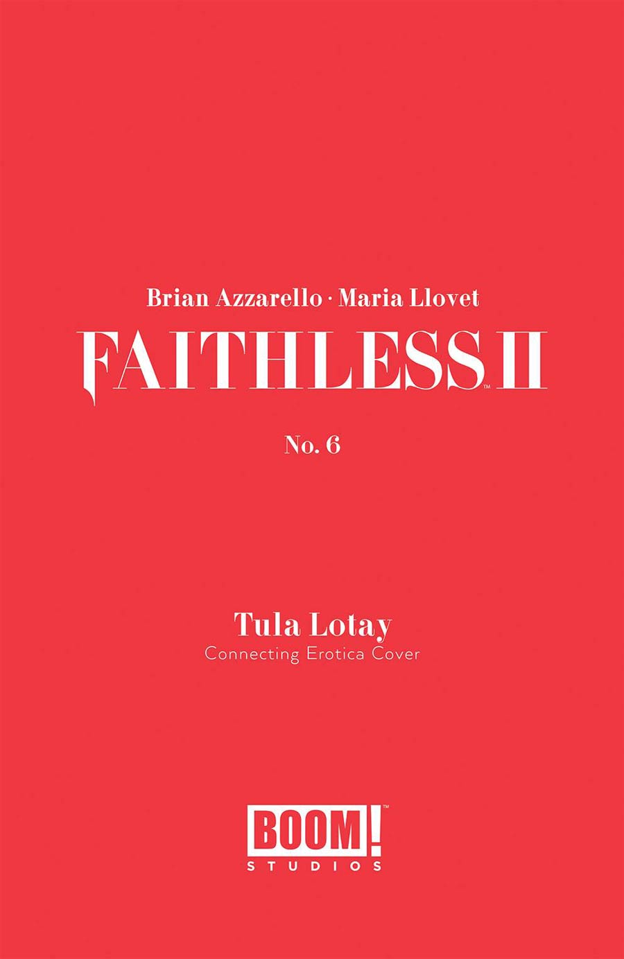 Faithless II #6 Cover B Variant Tula Lotay Connecting Erotica Cover With Polybag