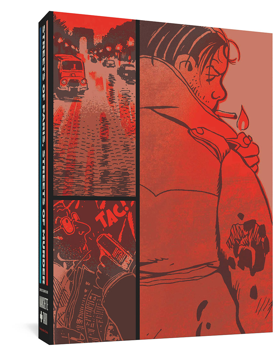 Complete Noir Of Manchette And Tardi Streets Of Paris Streets Of Murder HC Box Set
