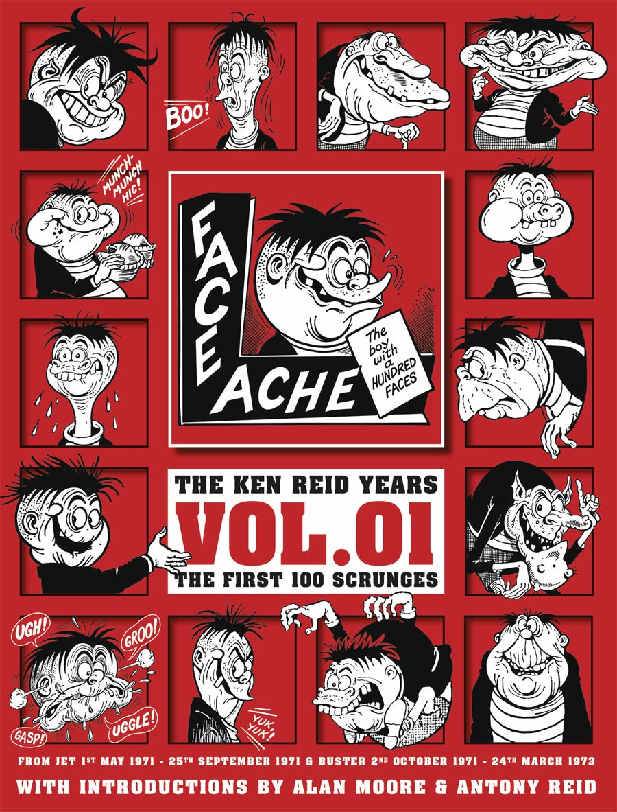 Faceache Ken Reid Years Vol 1 The First 100 Scrunges TP