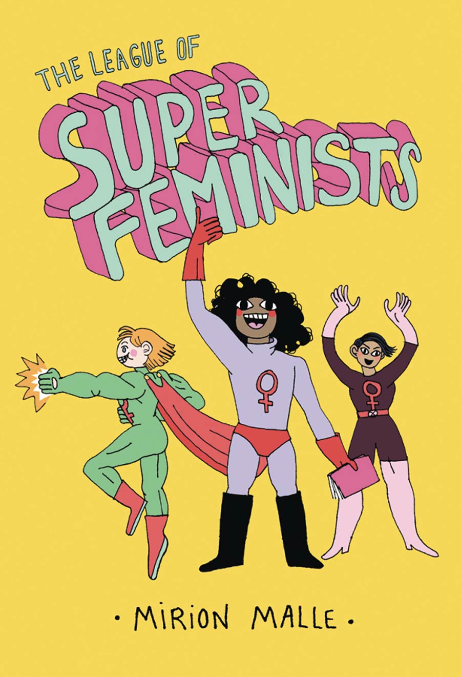 League Of Super Feminists HC