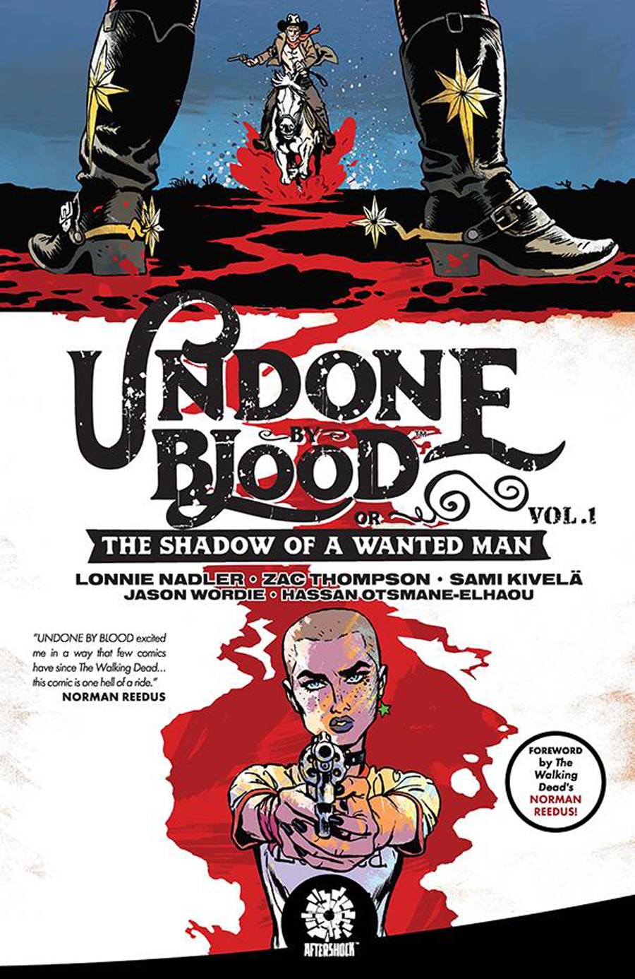 Undone By Blood Vol 1 The Shadow Of A Wanted Man TP