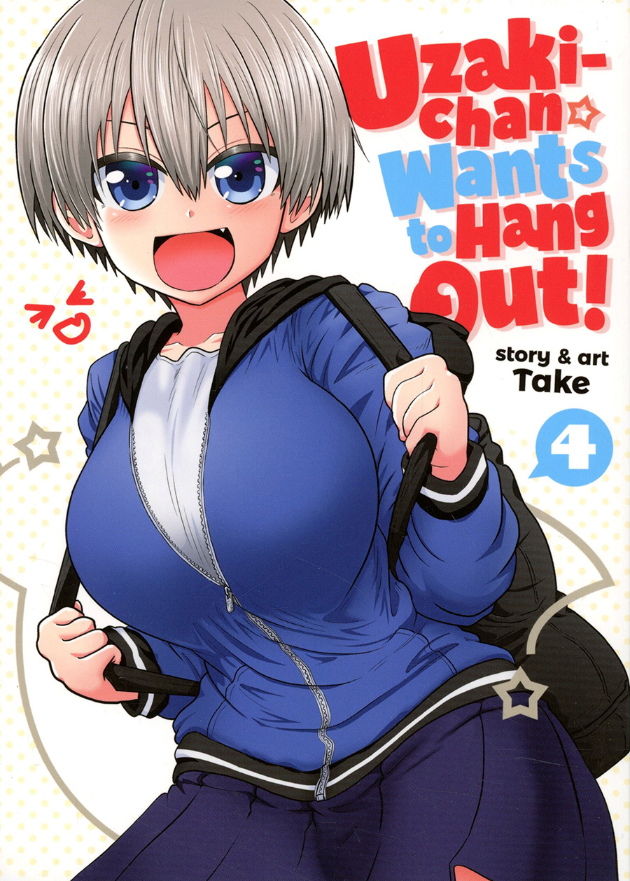 Uzaki-Chan Wants To Hang Out Vol 4 GN