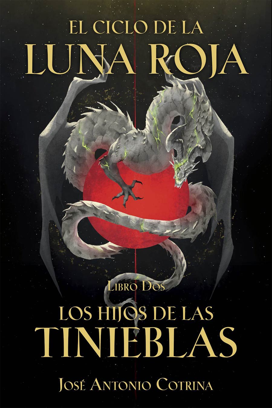 El Ciclo De La Luna Roja Libro 2 Los Hijos De La Tinieblas Novel TP