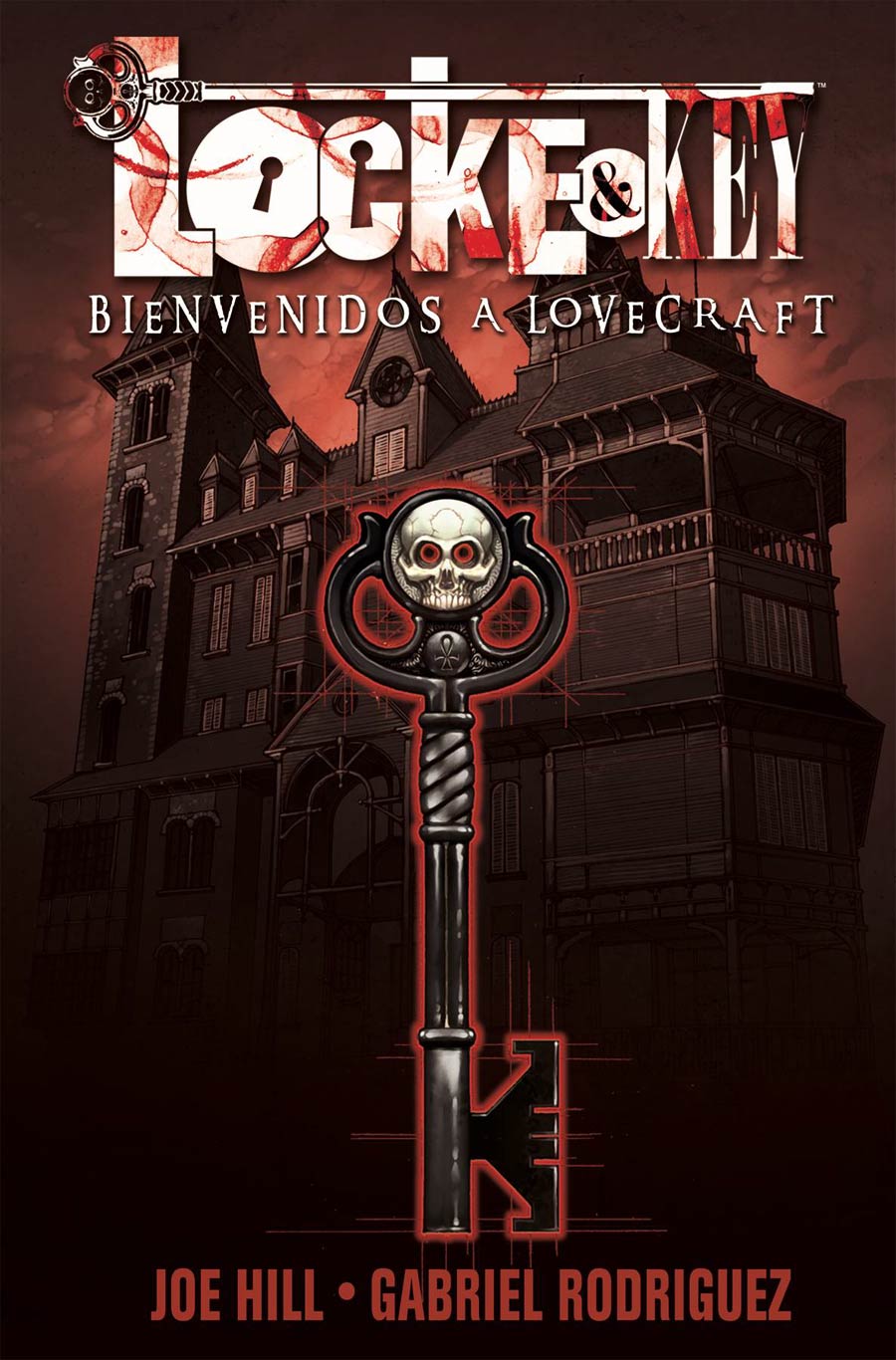 Locke & Key Vol 1 Bienvenidos A Lovecraft (Locke & Key Vol 1 Welcome To Lovecraft Spanish Edition) TP