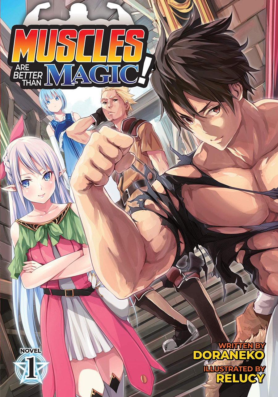 Muscles Are Better Than Magic Light Novel Vol 1