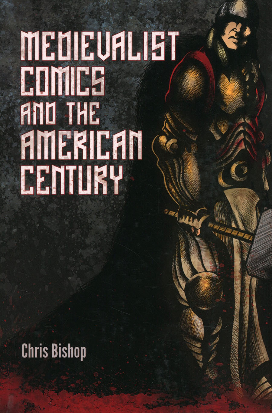 Medievalist Comics And The American Century SC
