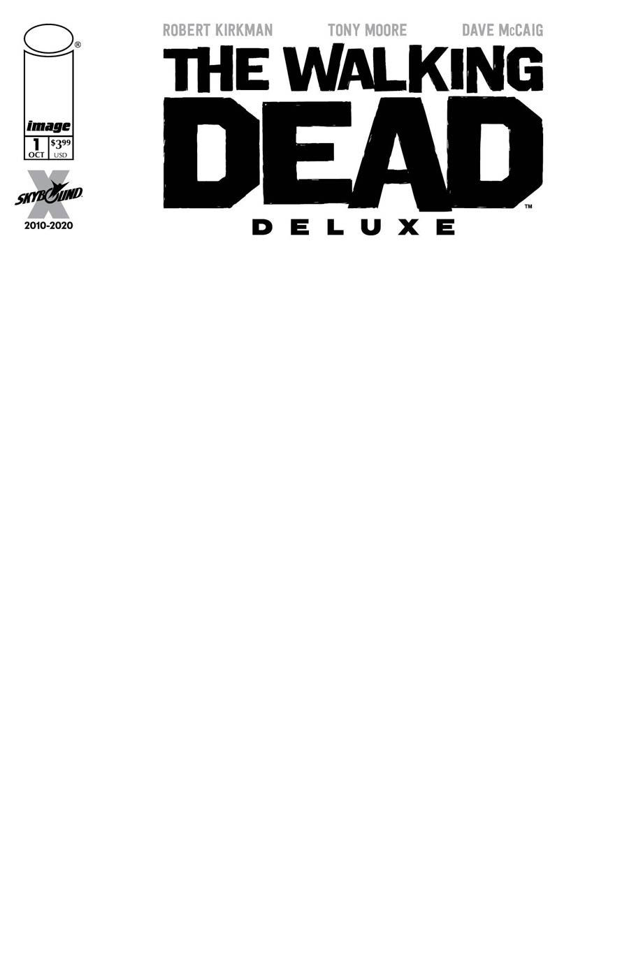 Walking Dead Deluxe #1 Cover F Variant Blank Cover