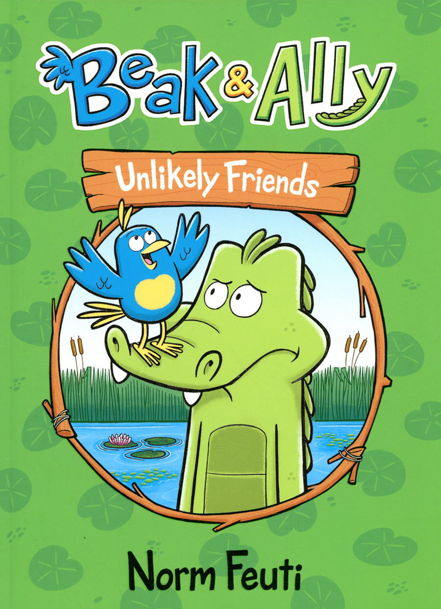Beak & Ally Vol 1 Unlikely Friends HC