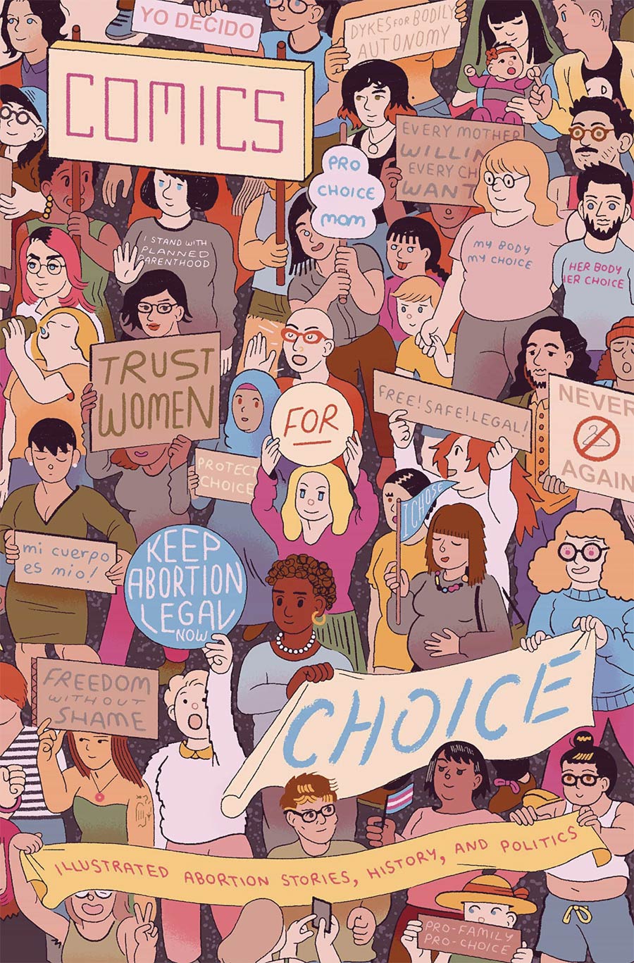 Comics For Choice Illustrated Abortion Stories History And Politics TP