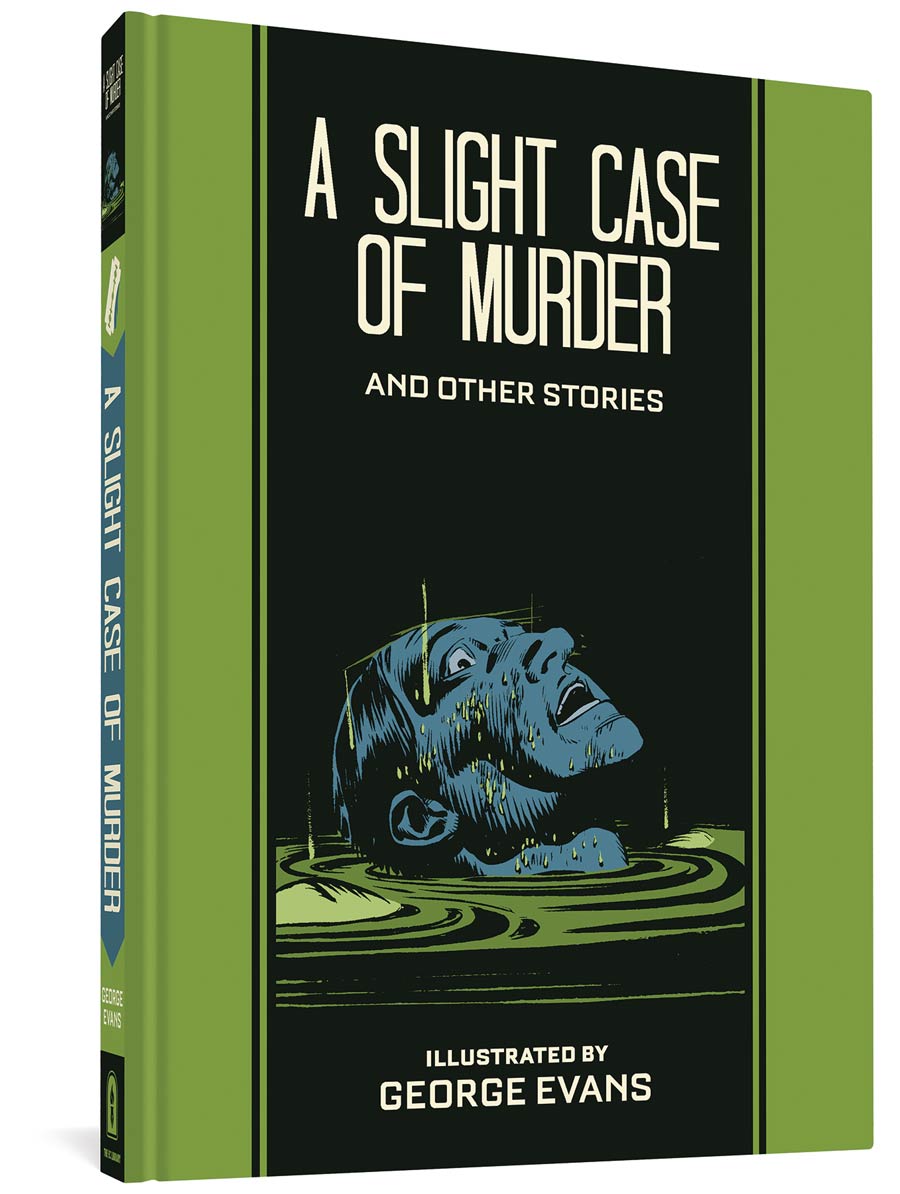 A Slight Case Of Murder And Other Stories Illustrated By George Evans HC