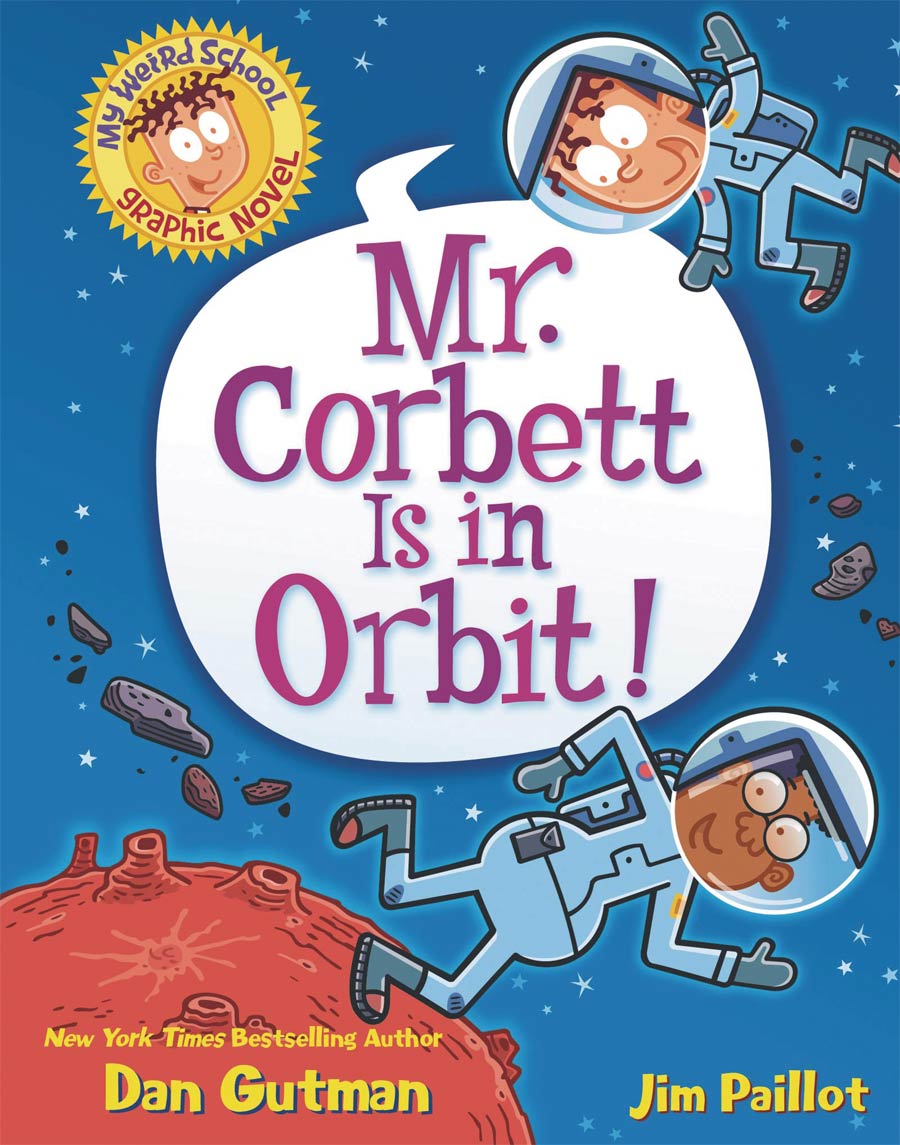 My Weird School Vol 1 Mr Corbett Is In Orbit HC