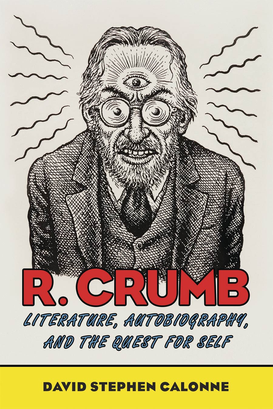 R Crumb Literature Autobiography And The Quest For Self TP