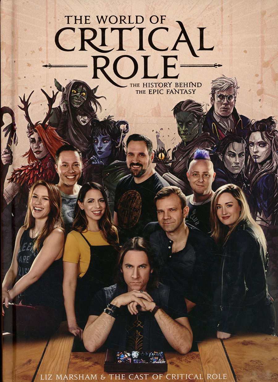 World Of Critical Role History Behind The Epic Fantasy HC