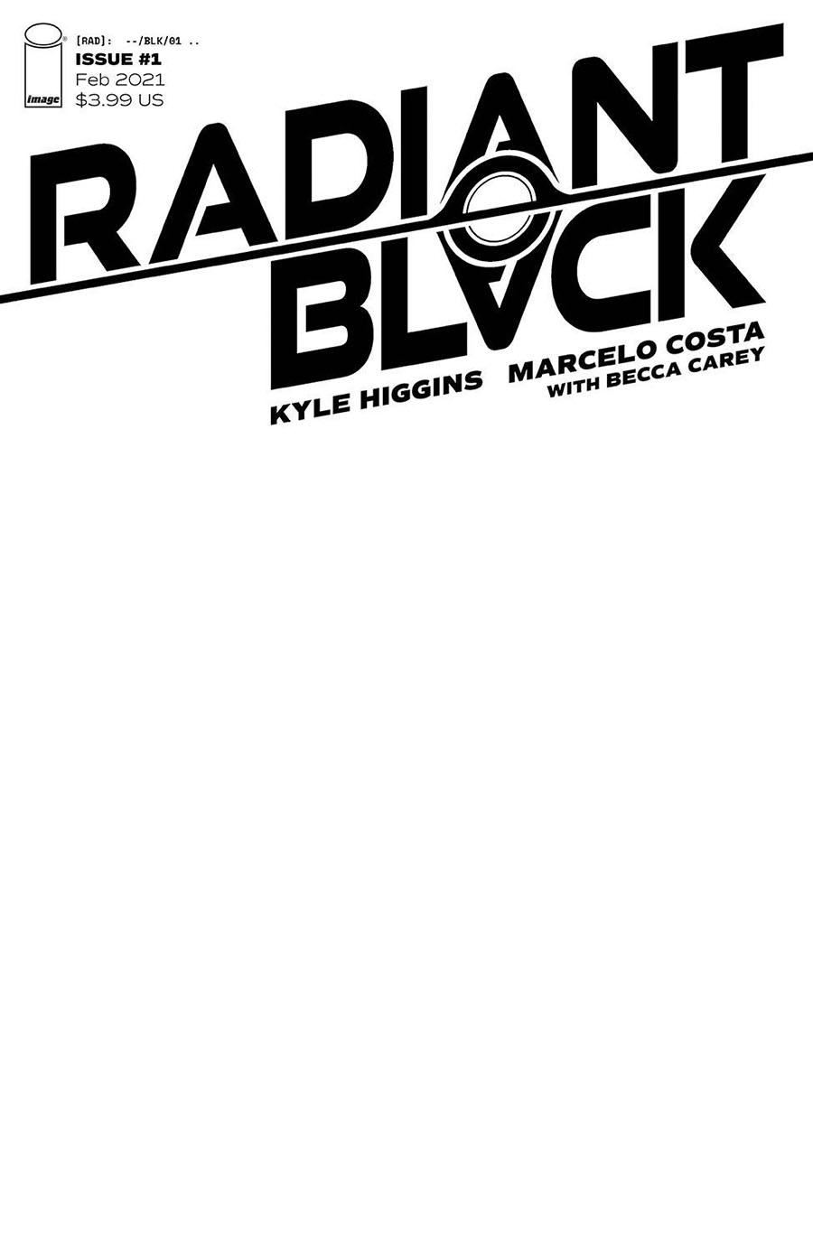 Radiant Black #1 Cover C Variant Blank Cover