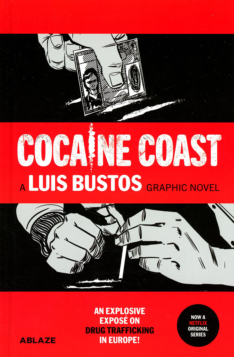 Cocaine Coast A Luis Bustos Graphic Novel HC