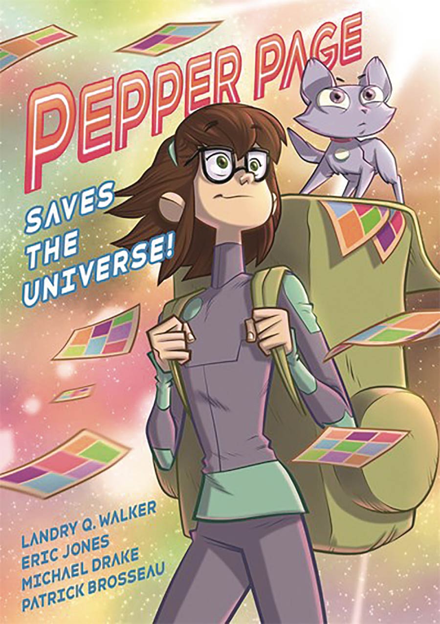 Infinite Adventures Of Supernova Pepper Page Saves The Universe HC