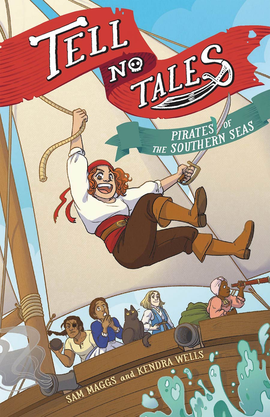 Tell No Tales Pirates Of The Southern Sea HC