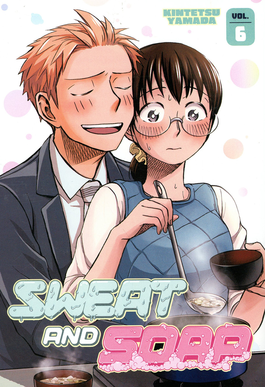 Sweat And Soap Vol 6 GN