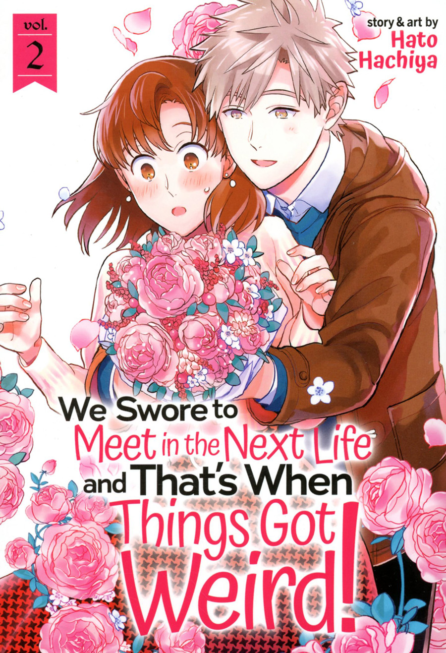 We Swore To Meet In The Next Life And Thats When Things Got Weird Vol 2 GN