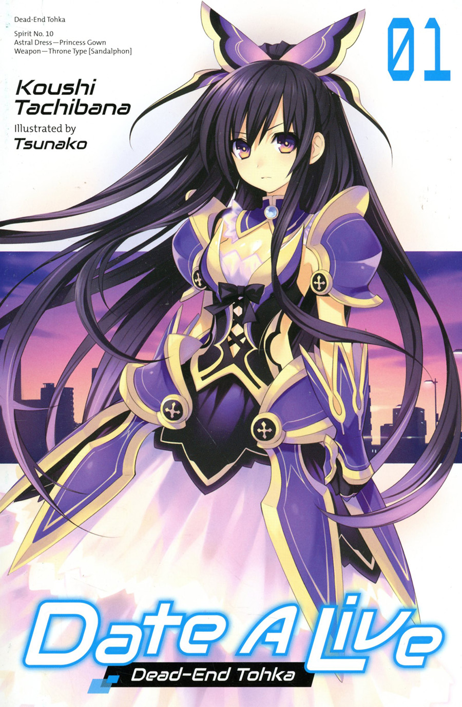 Date A Live Light Novel Vol 1 Dead-End Tohka