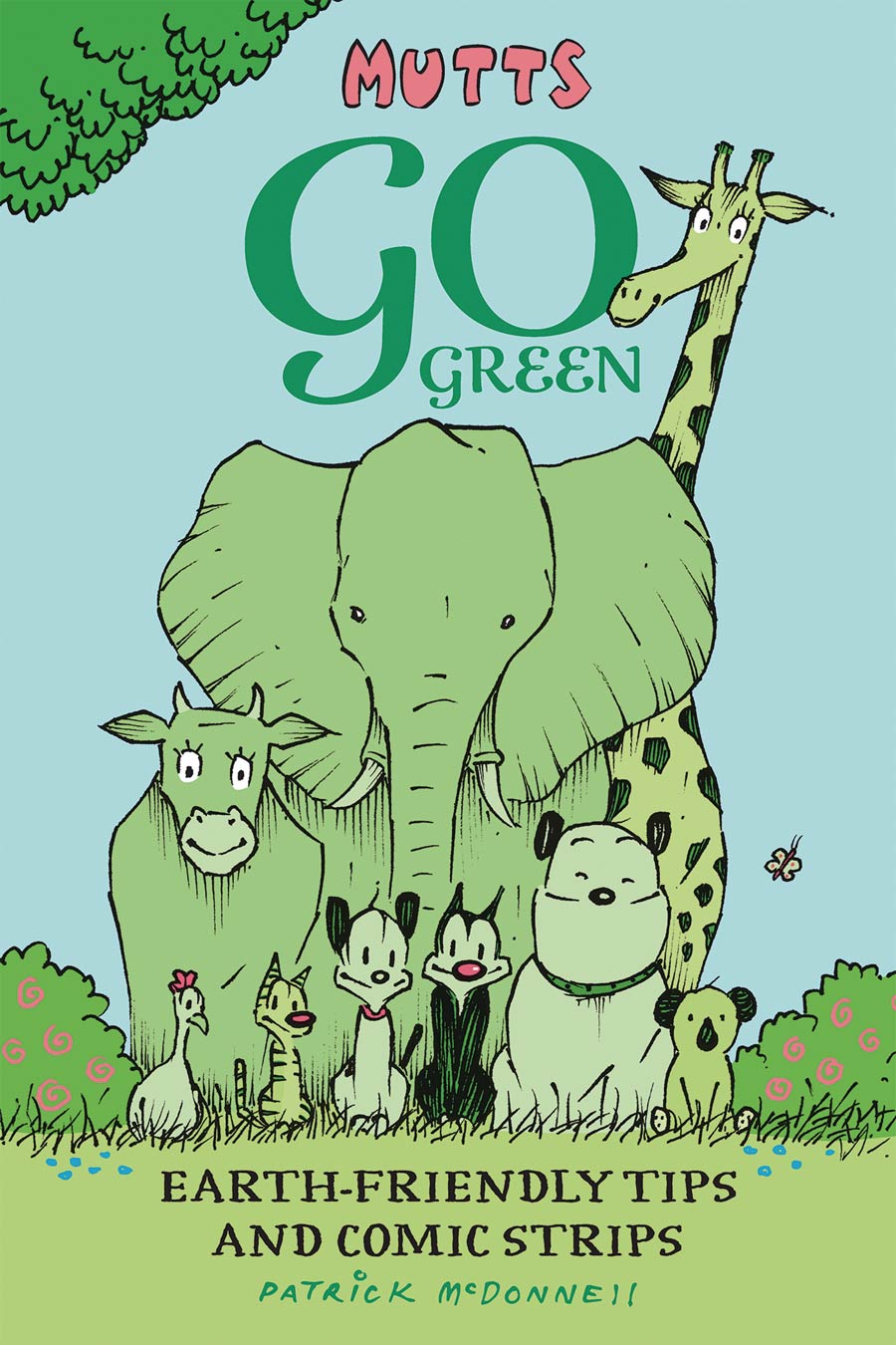 Mutts Go Green Earth-Friendly Tips And Comic Strips TP