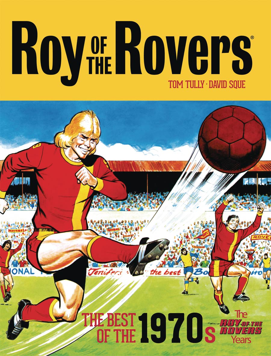 Roy Of The Rovers Best Of The 1970s HC