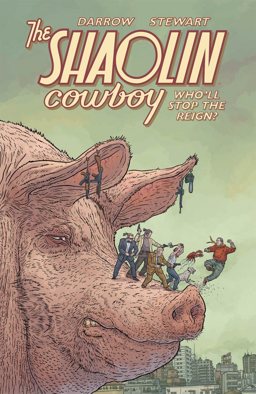 Shaolin Cowboy Wholl Stop The Reign TP