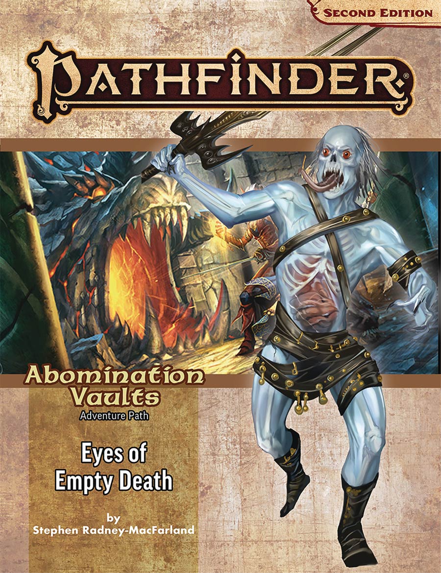 Pathfinder Adventure Path Abomination Vaults Part 3 Eyes Of Empty Death TP (P2)