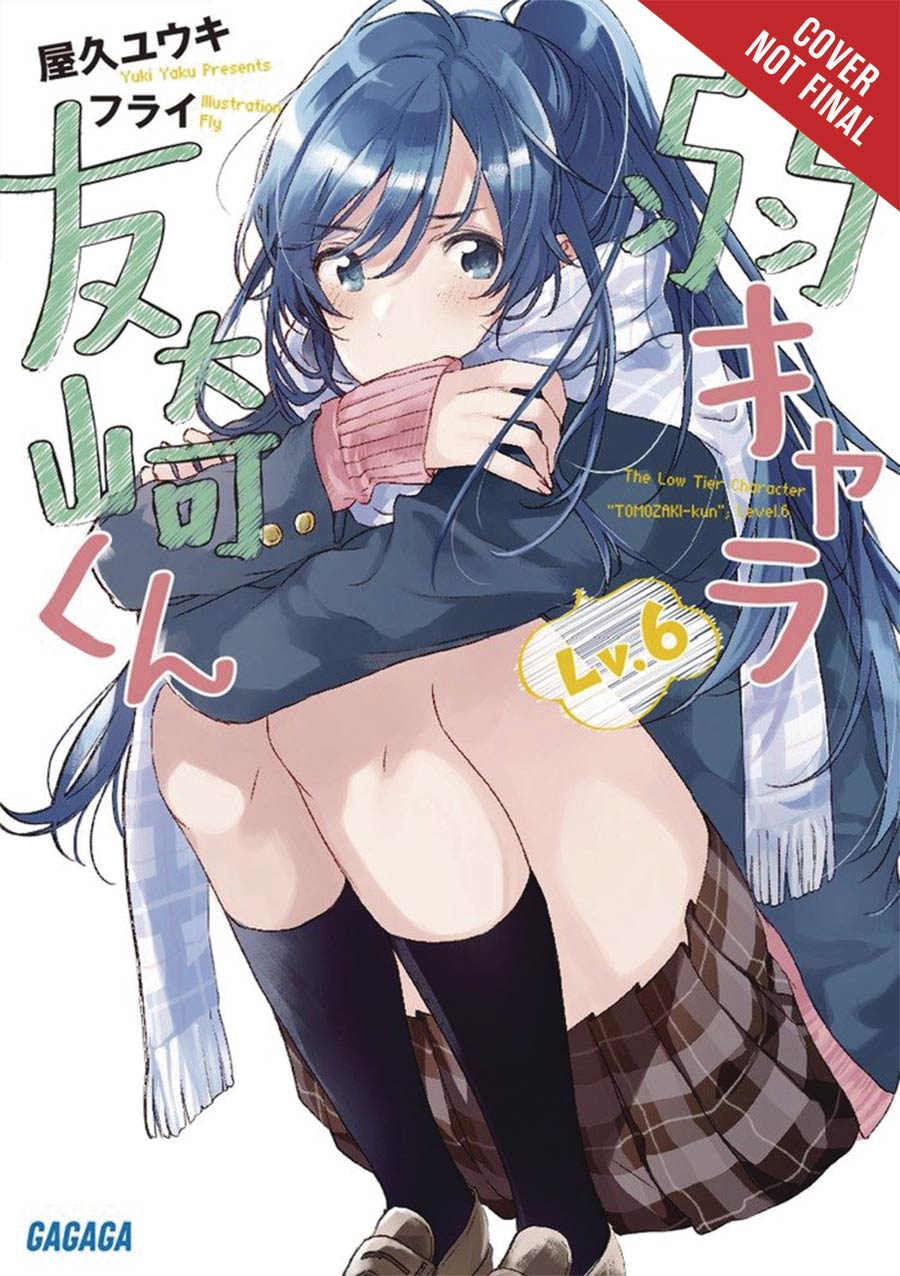 Bottom-Tier Character Tomozaki Light Novel Vol 6
