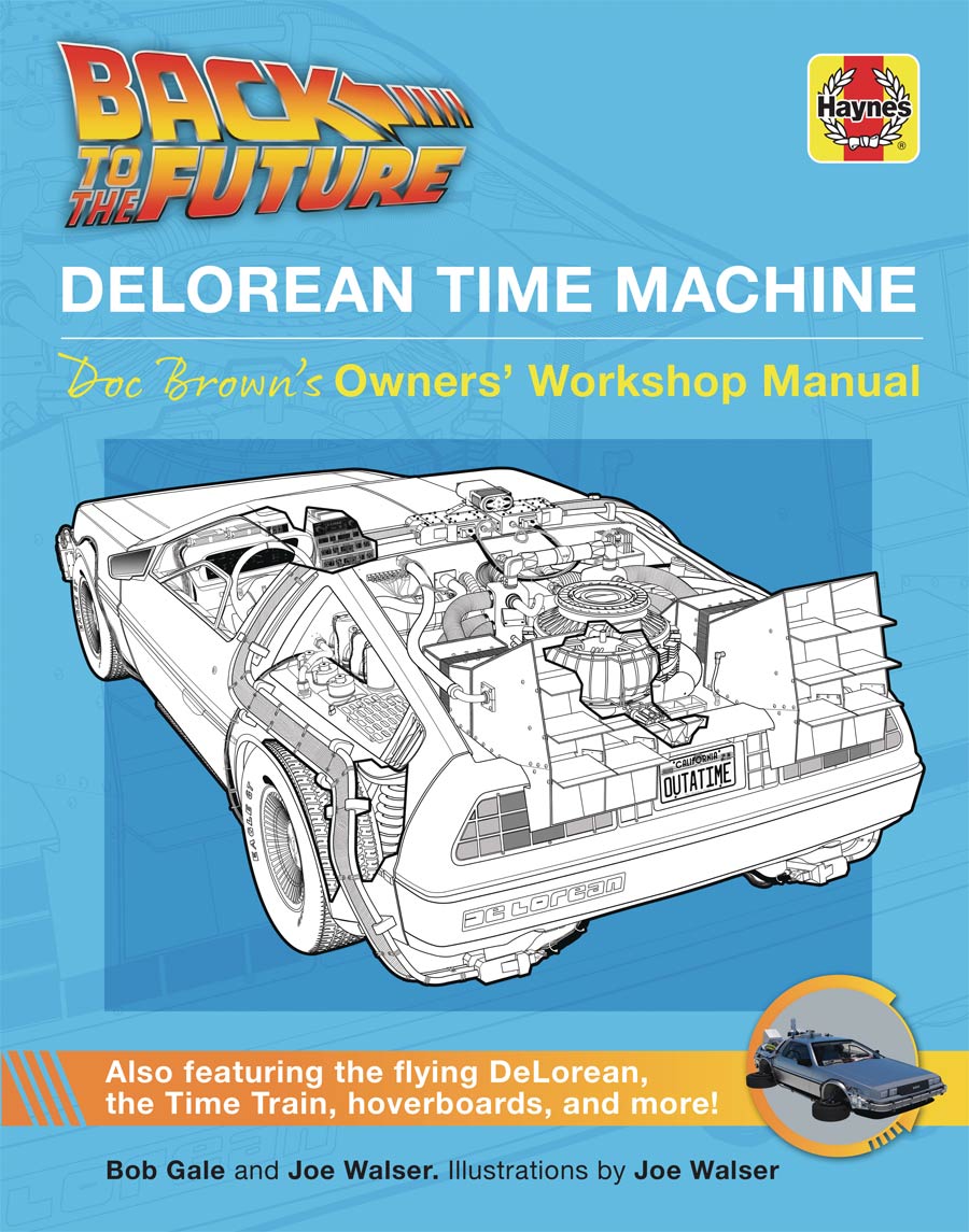 Back To The Future DeLorean Time Machine Doc Browns Owners Workshop Manual HC
