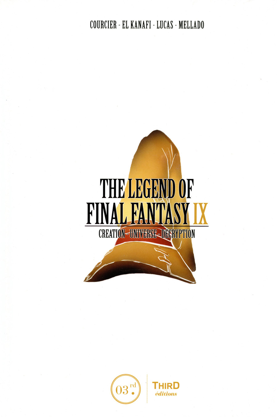 Legend Of Final Fantasy IX Creation Universe Decryption HC