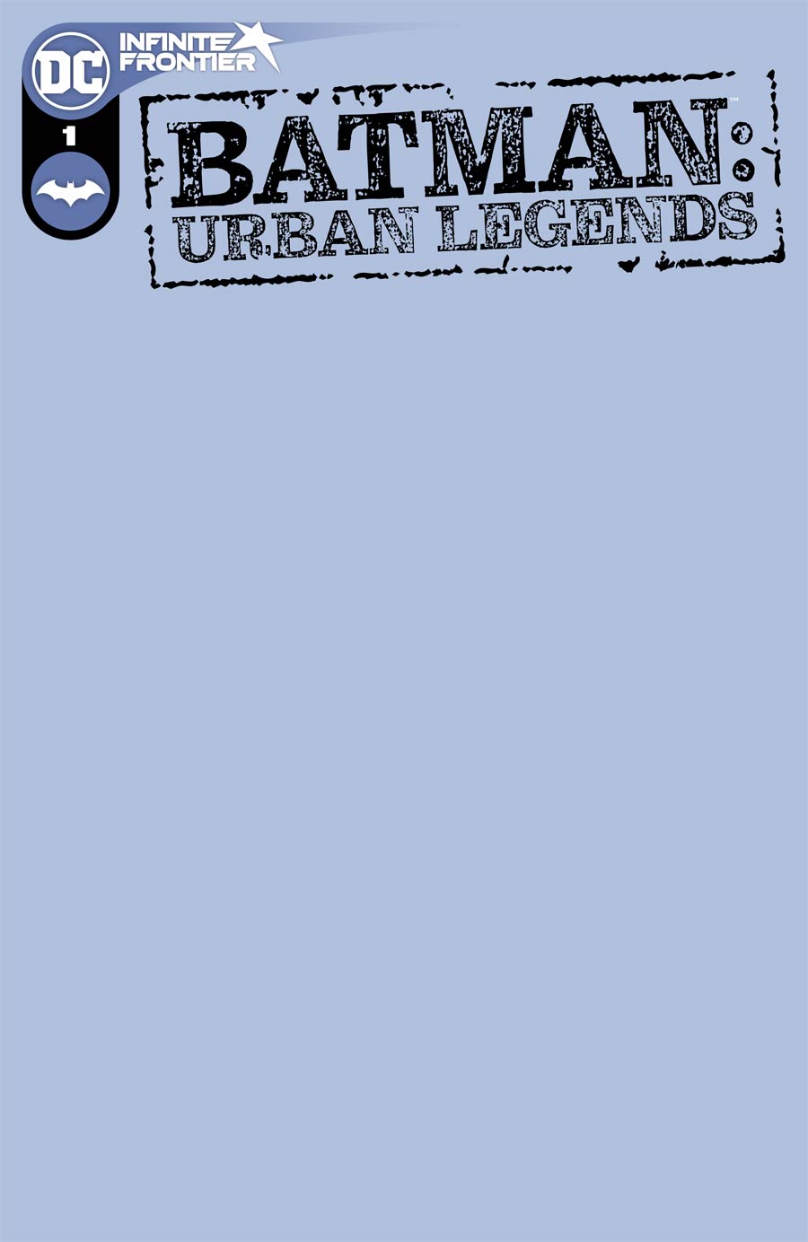 Batman Urban Legends #1 Cover D Variant Blank Cover