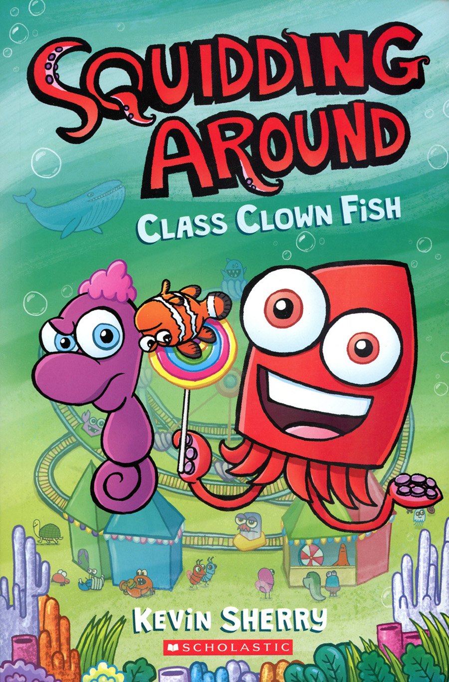 Squidding Around Vol 2 Class Clown Fish TP