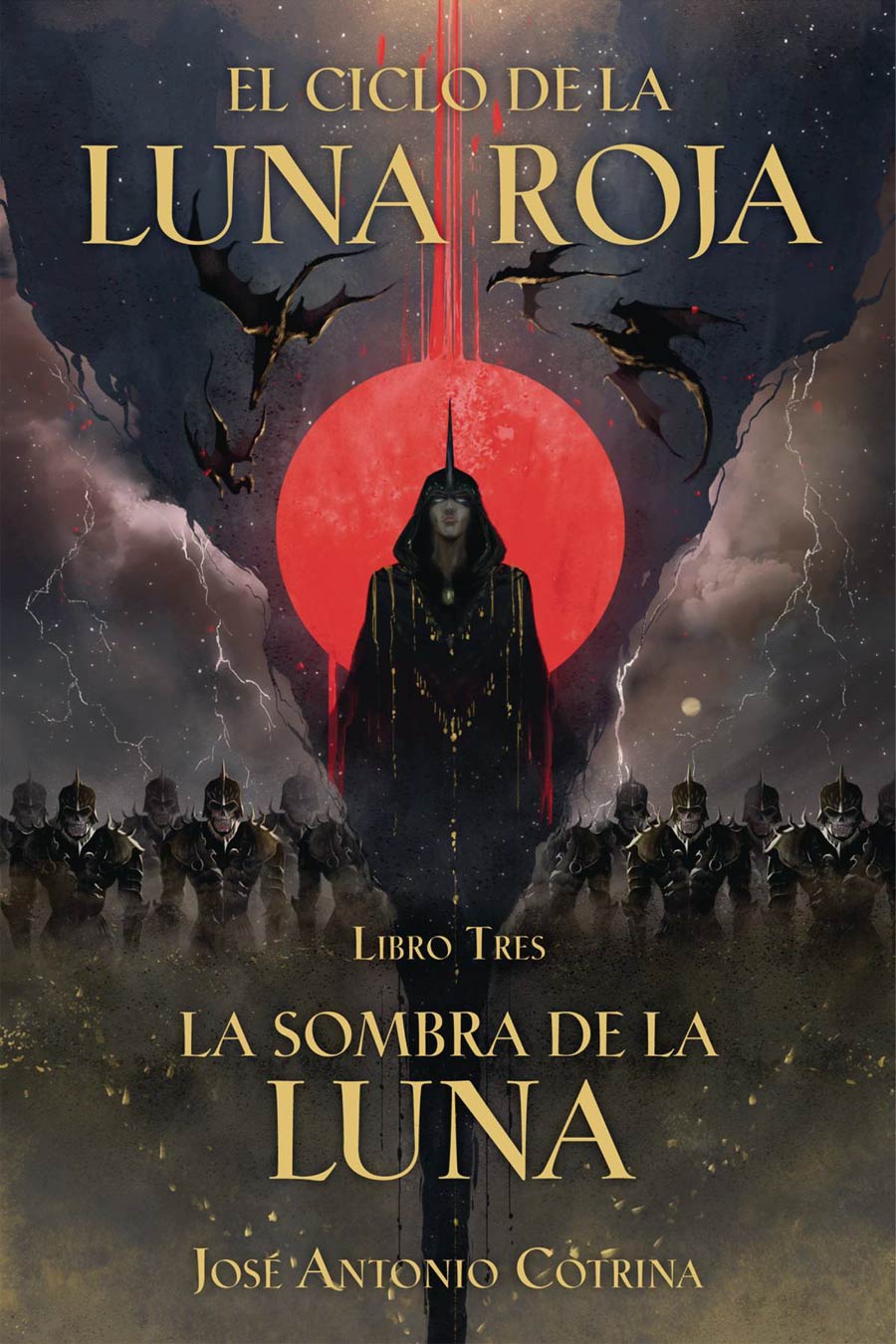 El Ciclo De La Luna Roja Libro 3 Los Hijos De La Tinieblas Novel TP