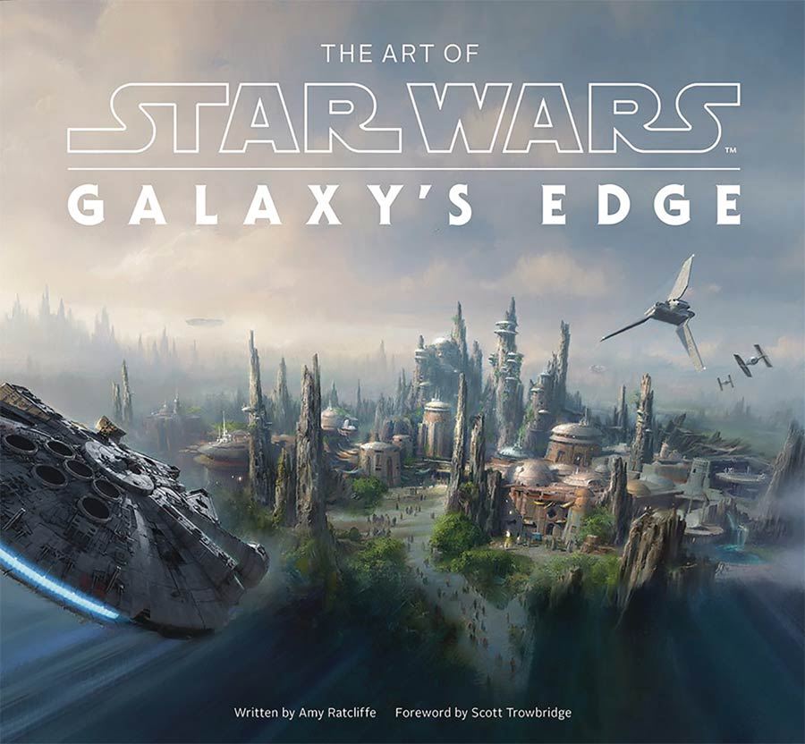 Art Of Star Wars Galaxys Edge HC