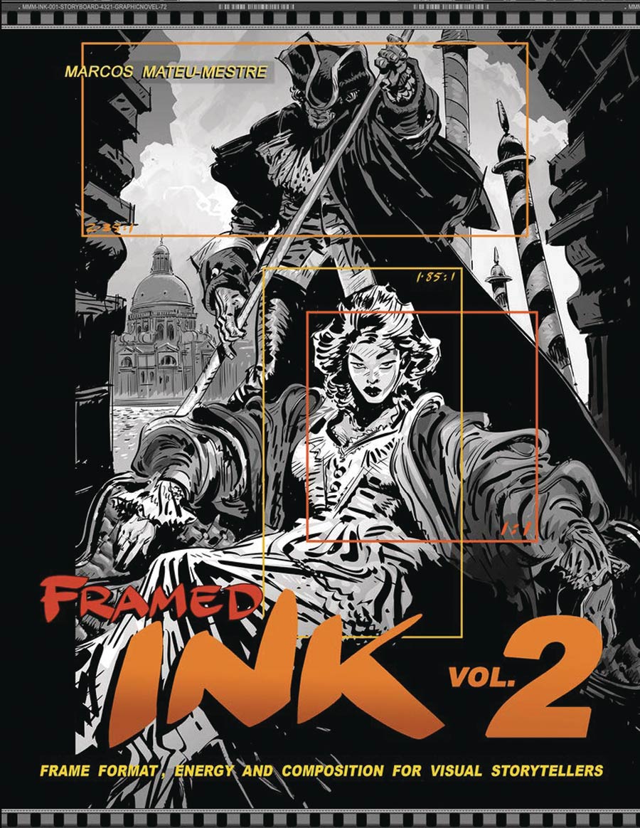Framed Ink Vol 2 Frame Format Energy And Composition For Visual Storytellers TP