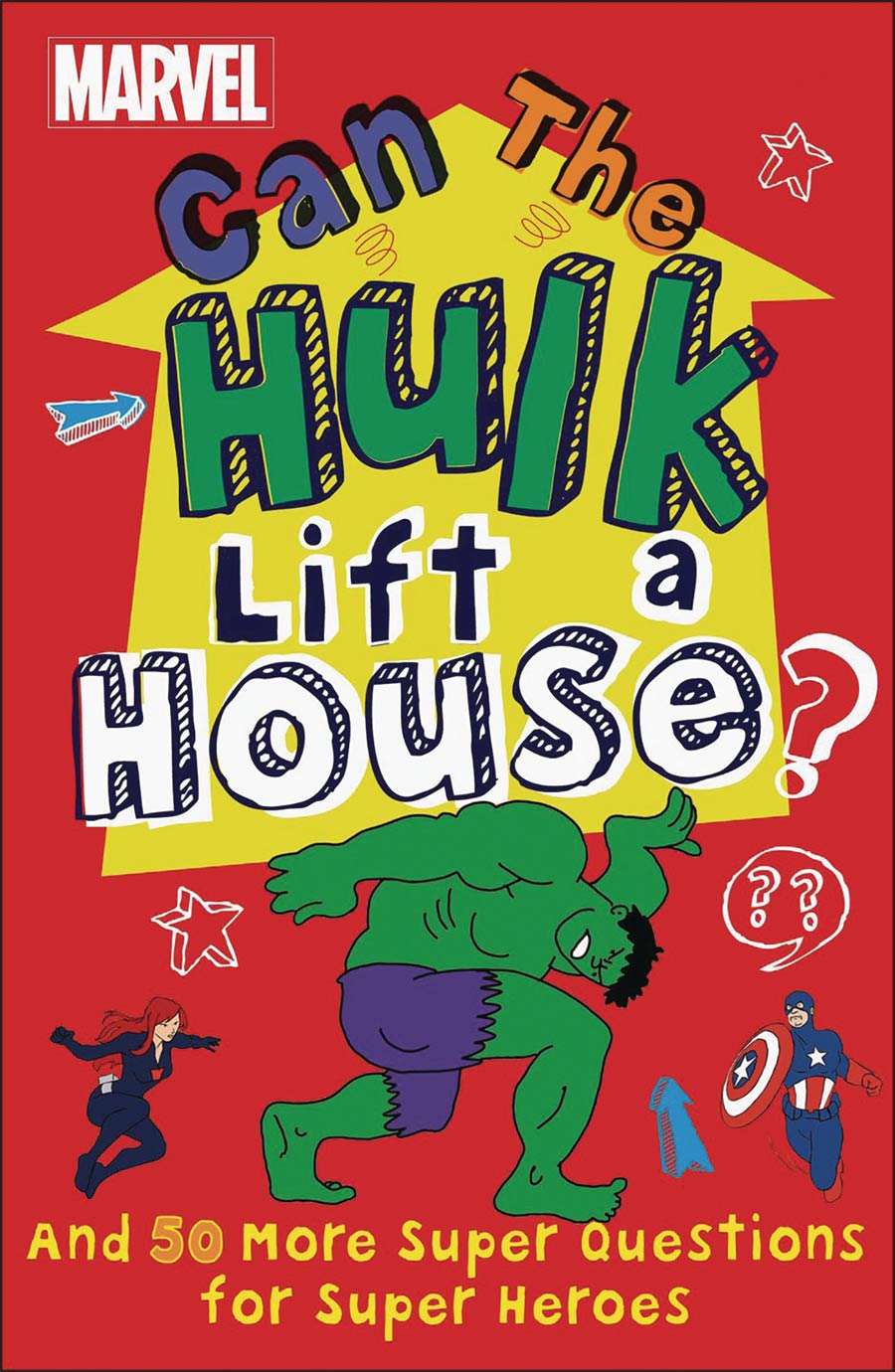 Marvel Can The Hulk Lift A House HC