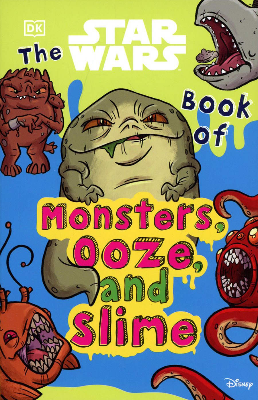Star Wars Book Of Monsters Ooze & Slime SC