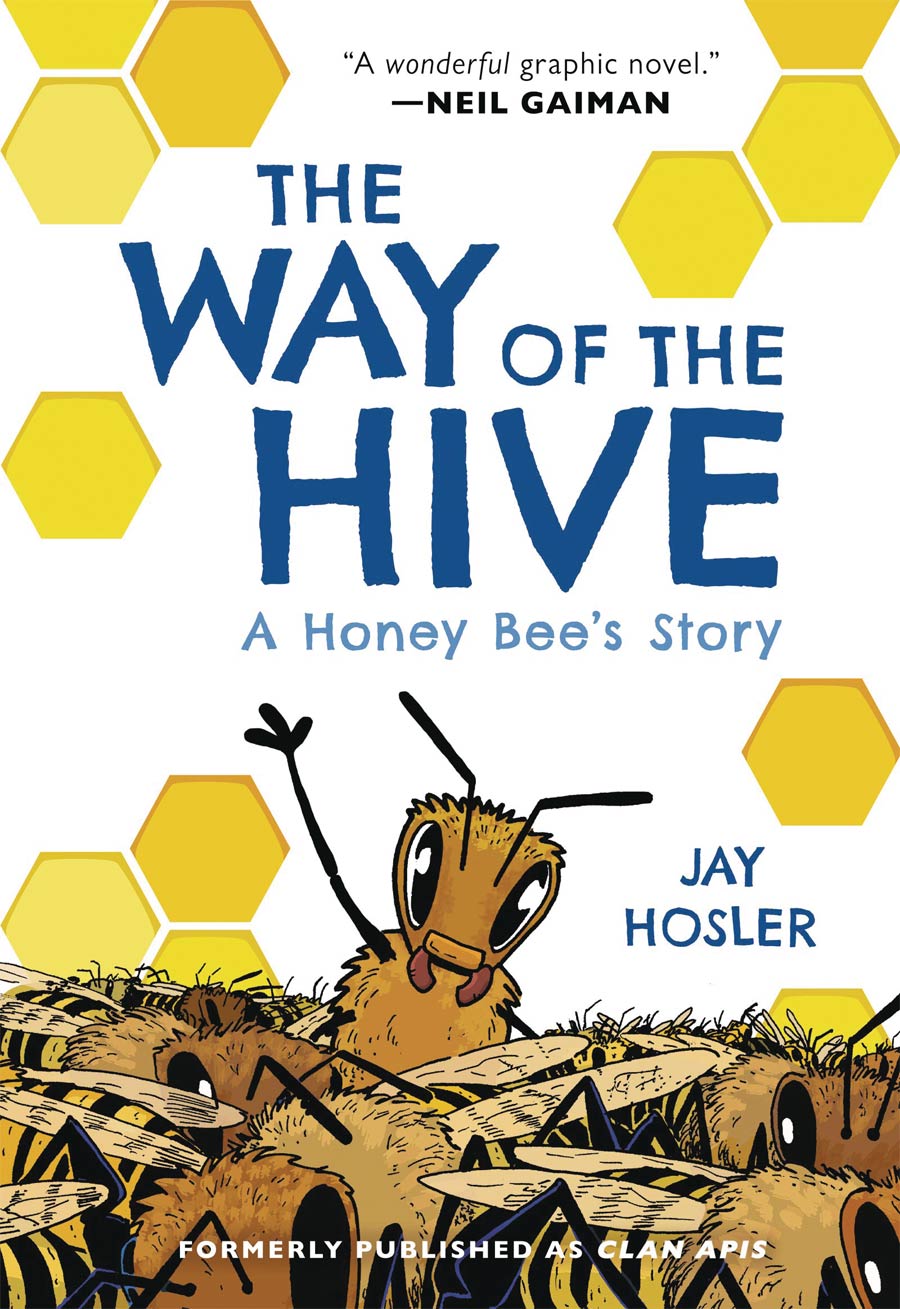 Way Of The Hive A Honey Bees Story TP