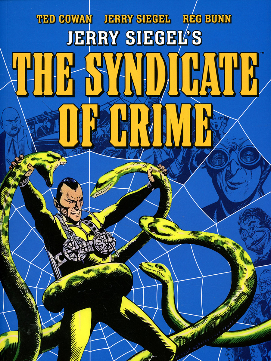 Jerry Siegels Syndicate Of Crime Vol 1 TP